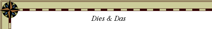 Dies & Das